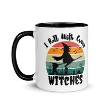 I Roll With Crazy Witches Funny Halloween Witch Mug - $19.55