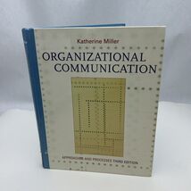 Organizational Communication: Approaches and Processes - $8.28