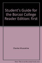 Student&#39;s guide for the Borzoi college reader, sixth edition [edited by] Charle - $9.69