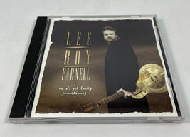 Lee Roy Parnell : We All Get Lucky Sometimes CD - £2.13 GBP