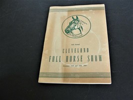 Cleveland 54th Annual Fall Horse Show- December 13th and 14th, 1947 Book... - £7.13 GBP