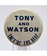 Tony And Watson They&#39;re The Best Pinback Button Vintage HTF - $188.11 MXN