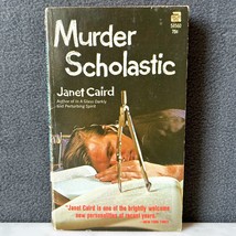Murder Scholastic by Janet Caird Paperback Book 1967 Ace Publishing - $37.95
