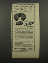 1953 Collin Street Bakery DeLuxe Fruit Cake Ad - If you don&#39;t think - £14.54 GBP