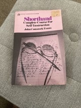 Shorthand Complete Course for Self-Instruction  by John Evans (PB 1946) - £7.42 GBP
