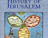 Carta&#39;s Illustrated History of Jerusalem Meir Ben-Dov - $122.49