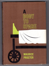 Maurice Procter A BODY TO SPARE Hardcover DJ Mystery Detective Harry Mar... - $168.37 MXN