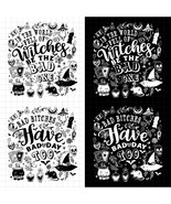 Funny Witches Halloween PNG, In the world full of bitches Be The Bad One... - $2.50