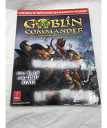 Goblin Commander Unleash The Horde Primas Strategy Guide Book - £17.28 GBP