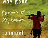 Long Way Gone [Paperback] Beah, Ishmael - $2.93