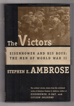 Ambrose. Victors Eisenhower &amp; His Boys The Men Of Wwii First Ed. Hardcover Dj - £14.42 GBP