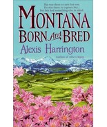 Montana Born and Bred Harrington, Alexis - $3.84