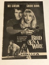Bird On A Wire Tv Guide Print Ad Mel Gibson Goldie Hawn TPA15 - £4.72 GBP