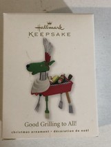 2010 Good Grilling To All Hallmark Keepsake Ornament Christmas Decoratio... - $12.86