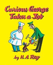 Curious George Takes a Job [Paperback] Rey, H. A. and Rey, Margret - £6.20 GBP
