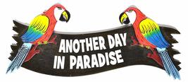 Parrots Hand Carved Wooden Another Day in Paradise Cocktails Drinking Beach Surf - $24.75