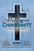 Myth &amp; Christianity: An Inquiry Into The Possibility Of Religion Without Myt... - £18.71 GBP