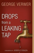 Drops from a Leaking Tap [Paperback] Verwer, George - $16.00