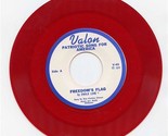 Valon Patriotic Song of for America 45 Record Freedom&#39;s Flag  - $17.82