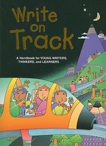 Write on Track Handbook: A Handbook for Young Writers, Thinkers, and Lea... - £8.43 GBP
