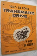 1957-1958 VINTAGE FORD TRANSMATIC DRIVE SHOP MANUAL BOOK - $9.89