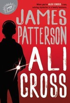 Ali Cross - Hardcover By Patterson, James - VERY GOOD - $1.99