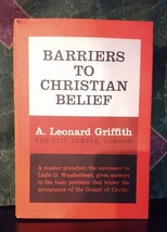 Barriers to Christian Belief by A Leonard Griffith  - £6.76 GBP