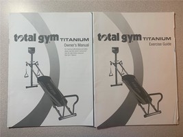 Total Gym Titanium  Manual and Exercise Guide  - $6.99