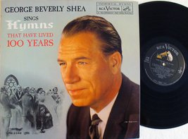 George Beverly Shea Sings Hymns That Have Lived 100 Years - £18.84 GBP