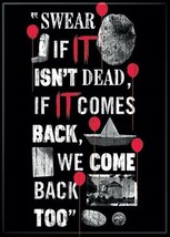 Stephen King’s It Chapter Two Swear We Come Back Too Refrigerator Magnet UNUSED - £3.18 GBP