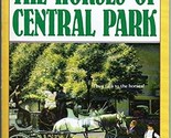 Horses of Central Park Slade, Michael - £2.34 GBP