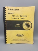 John Deere Model 45 Series Combine S/n 21, 501 &amp; Up Parts Manual - $41.83