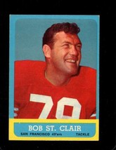 1963 Topps #140 Bob St. Clair Ex 49ERS Hof *X56948 - £3.02 GBP