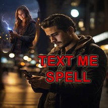 Text Me Spell | Contact Me Spell | Message Me Spell | Unblock Me Spell - £10.42 GBP