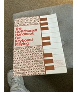 THE DO-IT-YOURSELF HANDBOOK FOR KEYBOARD PLAYING 1982 BOOK SHEET MUSIC M... - £4.99 GBP