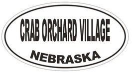 Crab Orchard Village Nebraska Oval Bumper Sticker or Helmet Sticker D501... - £1.10 GBP+