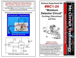 MC1-24 ** Mr Circuit Science ** Experiment Kit  -MOISTURE DETECTOR CIRCUIT - $4.90