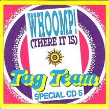 Whomp There It Is [Audio CD] Tag Team - £6.19 GBP