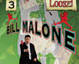 Malone On the Loose Vol 3 by Bill Malone - DVD - £21.30 GBP