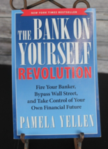 The Bank On Yourself Revolution: Fire Your Banker, Bypass Wall Street..PB VG - £4.38 GBP