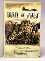 Bird of Prey: &quot;Alone but Together&quot; by Marvin W. Coffee (2007, Softcover) - £11.03 GBP