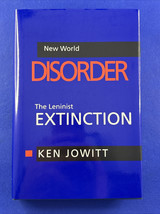 New World Disorder : The Leninist Extinction by Kenneth Jowitt (1992, Ha... - £11.08 GBP