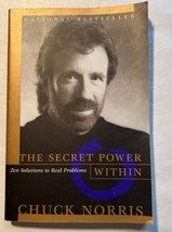 The Secret Power Within : Zen Solutions to Real Problems by Chuck Norris - £4.57 GBP