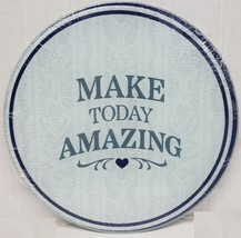 Round Glass Cutting Board/Trivet, app 8&quot;, MAKE TODAY AMAZING, GR - £10.27 GBP