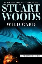 Wild Card (A Stone Barrington Novel) [Hardcover] Woods, Stuart - £6.75 GBP