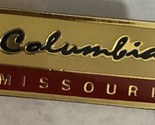 Columbia Missouri Souvenir Pin J3 - £3.88 GBP