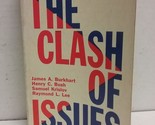 The Clash of Issues. [Hardcover] Henry C. Bush Raymond L. Lee. James A. ... - £4.46 GBP