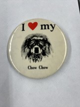 I Love My Chow Chow Vintage 1980s Pinback Button - £6.35 GBP