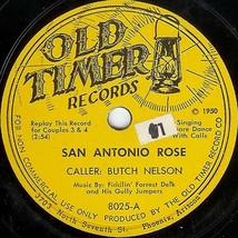 Old Timer 78 #8025 - &quot;San Antonio Rose&quot; - Butch Nelson - &quot;Hot Time In Th... - £5.47 GBP