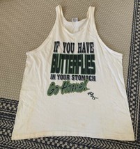 Vintage Men’s Tank Top Size XL IF YOU HAVE BUTTERFLIES IN YOUR STOMACH G... - £16.24 GBP